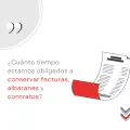 ¿Cuánto tiempo estamos obligados a conservar facturas, albaranes y contratos?